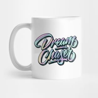 Dream Chaser Mug